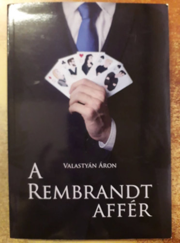 Valastyn ron - A Rembrandt affr