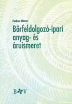 Farkas - Brfeldolgoz-ipari anyag- s ruismeret