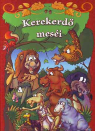 Kerekerd� mes�i - Tanuls�gos �llatmes�k