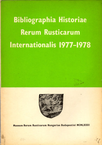 N. Kiss Istv�n (szerkeszt�) - Bibliographia Historiae Rerum Rusticarum Internationalis 1977-1978.