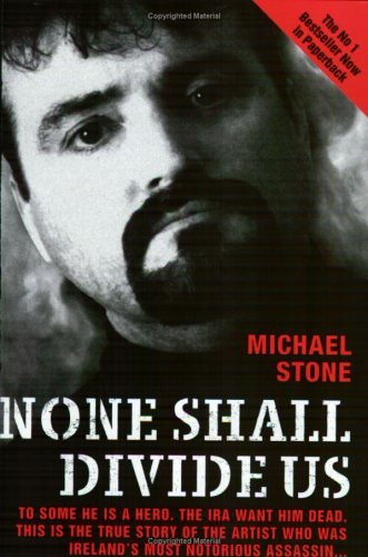 Michael Stone - None Shall Divide Us