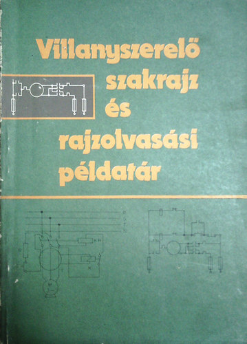 L�k� Istv�n - Villanyszerel� szakrajz �s rajzolvas�si p�ldat�r