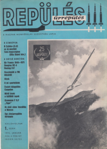 S�rosi Gyula (szerk.) - Rep�l�s, �rrep�l�s 1972. XXV. �vfolyam/1-12. (Teljes �vfolyam, lapsz�monk�nt)
