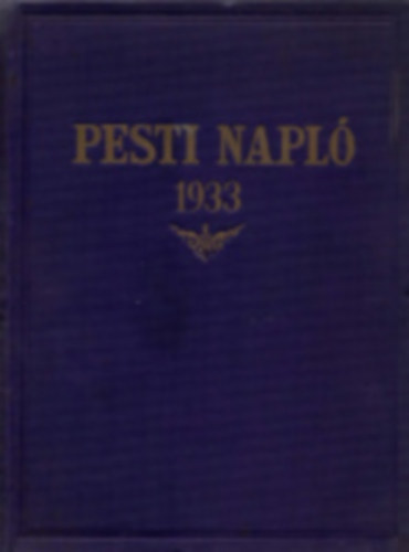 Pesti Napl 1933 (kpes mmellklet, teljes vfolyam)