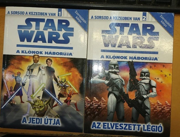Tracey West, Jake T. Forbes - Star Wars: A klónok háborúja - A sorsod a kezedben van: A Jedi útja (1.) + Az elveszett légió (2.) (2 kötet)