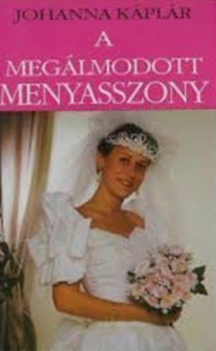 K�pl�r, Johanna - A meg�lmodott menyasszony 2.