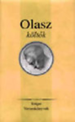 Lator László (szerk.) - Olasz költők (Sziget verseskönyvek)