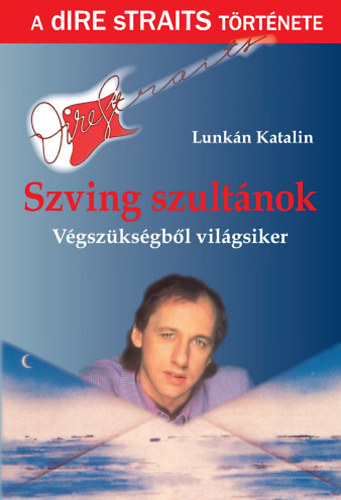 Lunkán Katalin - Szving szultánok