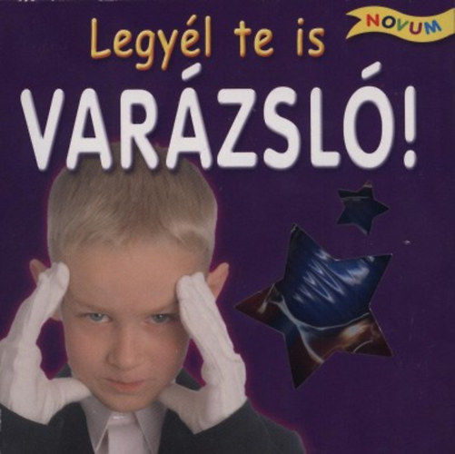 Legyl te is varzsl!