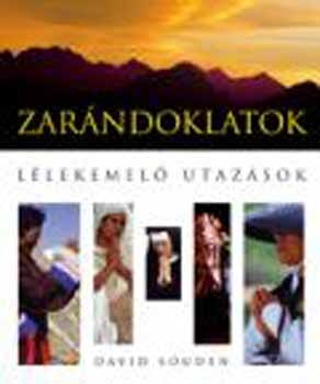 David Souden - Zarndoklatok -  Llekemel utazsok