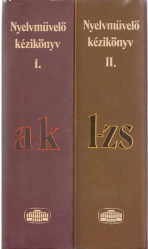 Gr�tsy-Kovalovszky (szerk.) - Nyelvm�vel� k�zik�nyv (A-Zs) I-II.