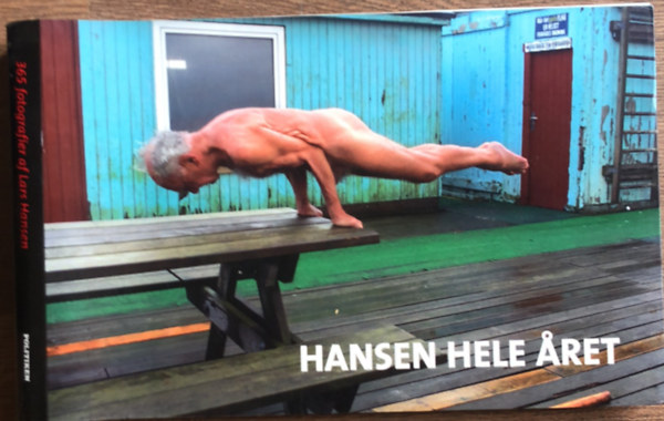 Lars Hansen - Hansen Hele aret - 365 fotografier af Lars Hansen - dn