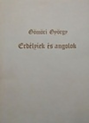 G�m�ri Gy�rgy - Erd�lyiek �s angolok-M�vel�d�s-�s kapcsolatt�rt�neti tanulm�nyok