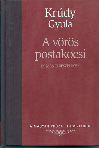 Kr�dy Gyula - A v�r�s postakocsi