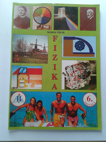 Módos Tibor - Fizika 6. osztály.