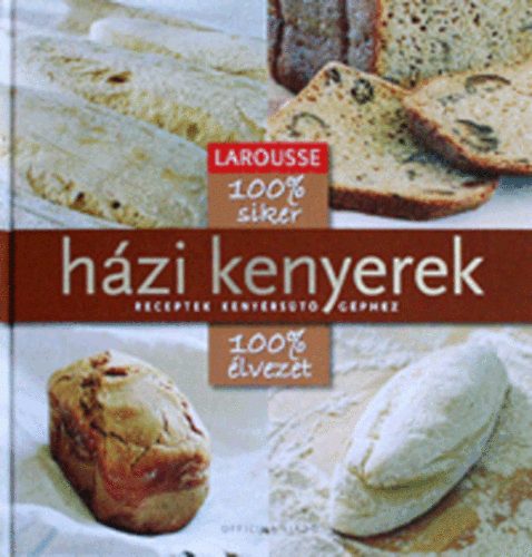 Martine Agrech - Hzi kenyerek - Receptek kenyrst gphez