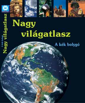 Nagy Vilgatlasz  -  A Kk Bolyg