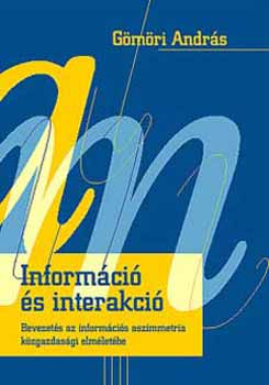 Gömöri András - Információ és interakció