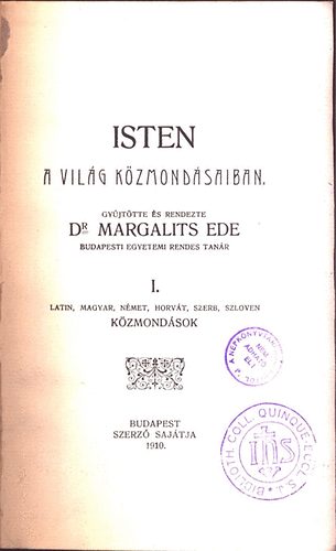 Dr. Margalits Ede - Isten a vilg kzmondsaiban I.