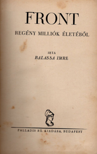 Balassa Imre - Front regny millik letbl