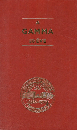 György István - A Gamma 50 éve