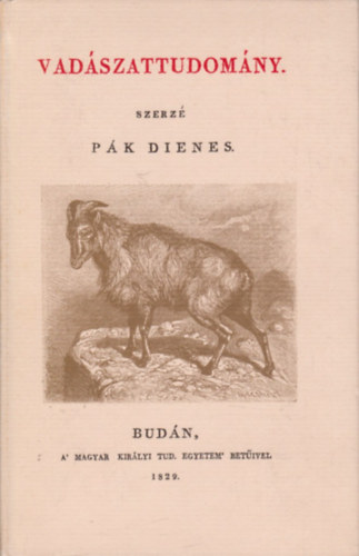 Pák Dienes - Vadászattudomány - Reprint