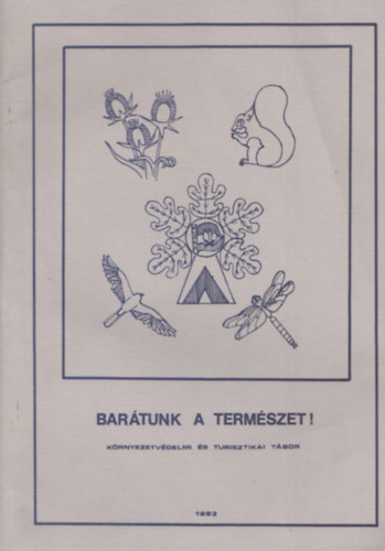 Homonnay Zsombor; Kerekes Gyrgy; Magyar Ferenc - Bartunk a termszet