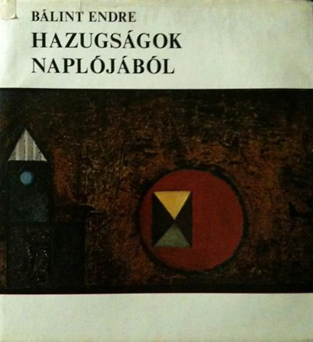 B�lint Endre - Hazugs�gok napl�j�b�l