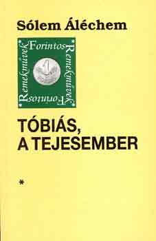 Sólem Áléchem - Tóbiás, a tejesember