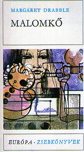 Margaret Drabble - Malomk