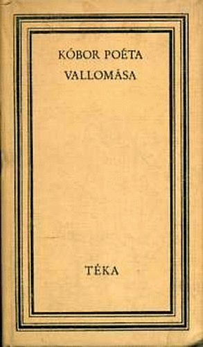 Kóbor poéta vallomása: Középkori vágáns költők és névtelen szerzők versei (Téka)