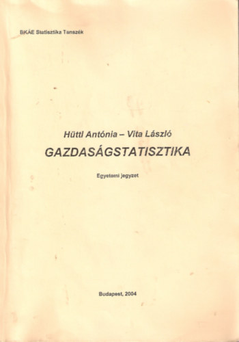 Httl Antnia, Vita Lszl - Gazdasgstatisztika