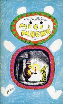 A. A. Milne - Micimack