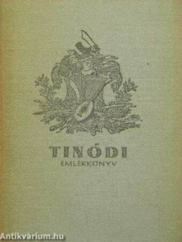Horvth Istvn Kroly; Naszdos Istvn (szerk.) - Tindi-emlkknyv