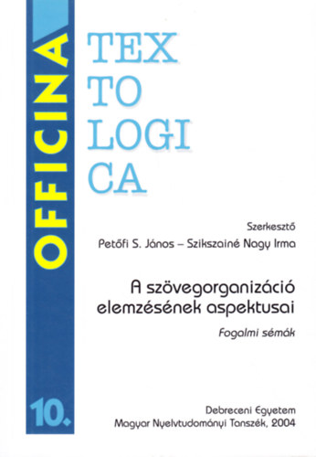A szvegorganizci elemzsnek aspektusai - Fogalmi smk