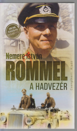 Nemere Istv�n - Rommel, a hadvez�r