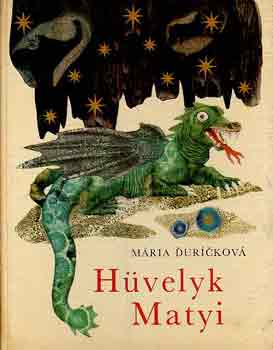 M�ria Durickov� - H�velyk Matyi
