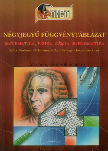 Szűcs-Zólyominé-Kocsisné - Négyjegyű függvénytáblázat (matematika, fizika, kémia, informatika)