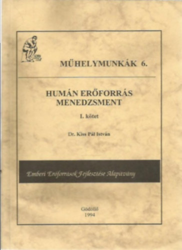Dr. Kiss Pl Istvn - Humn erforrs menedzsment I.