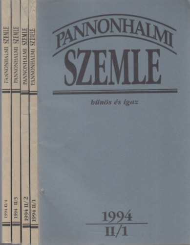 Sulyok Elemr (fszerk.) - Pannonhalmi Szemle 1994/1-4. (II., teljes vfolyam)- 4 db. lapszm