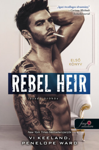 Vi Keeland, Penelope Ward - Rebel Heir - Lzad rks