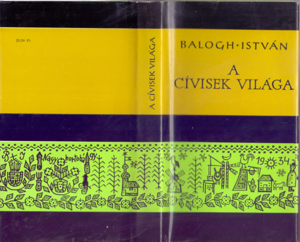 Balogh Istvn - A cvisek vilga (Debrecen nprajza)