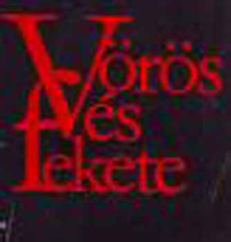 Stendhal - V�r�s �s fekete