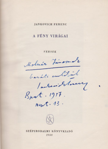 Jankovich Ferenc - A f�ny vir�gai (Dedik�lt)