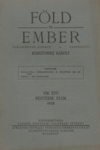 Kogutowicz Kroly (szerk.) - Fld s ember 1928/4.