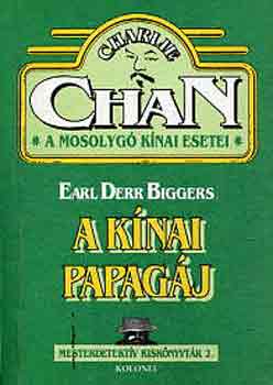 Earl Derr Biggers - A knai papagj