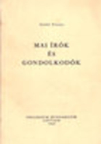 Szab� Ferenc - Mai �r�k �s gondolkod�k