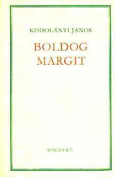 Kodol�nyi J�nos - Boldog Margit