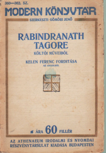 Kelen Ferencz (ford.) - Rabindranath Tagore klti mveibl