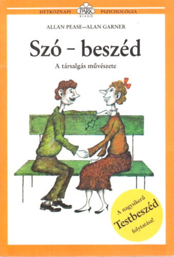 Pease, Allan-Garner, Alan - Sz-beszd - A trsalgs mvszete